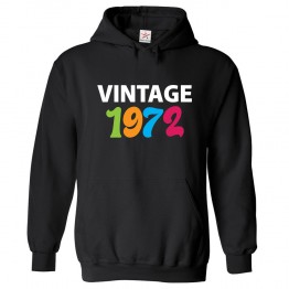 Vintage 1972 Classic Unisex Kids and Adults Pullover Hoodie For 70s Humans						 									 									